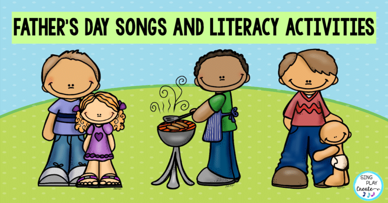 FATHER'S DAY SONGS AND LITERACY ACTIVITIES
