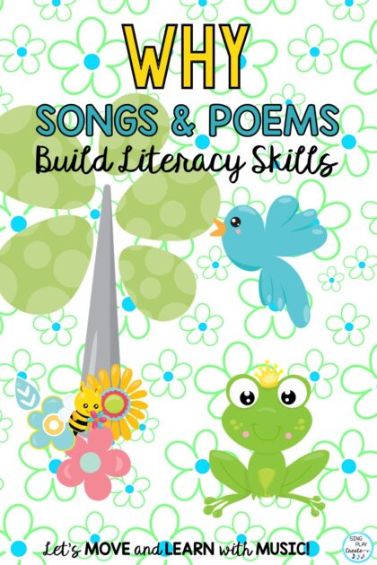 WHY SONGS AND POEMS BUILD LITERACY SKILLS PINS