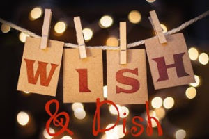 Read more about the article WISH and DISH YOUR WAY BACK TO SCHOOL