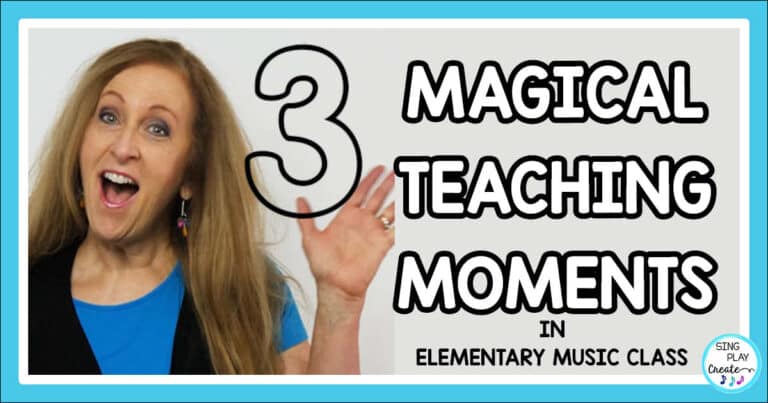 Sing Play Create three magical teaching moments in the elementary music classroom.