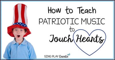 Read more about the article How to Teach Patriotic Music to Touch Hearts