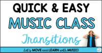 Quick and Easy music class transitions for the elementary music teacher.