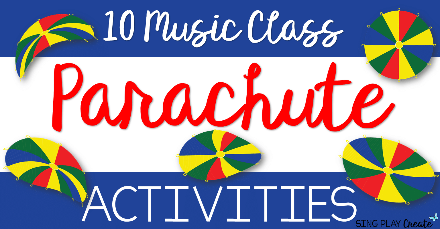You are currently viewing 10 Music Class Parachute Activities