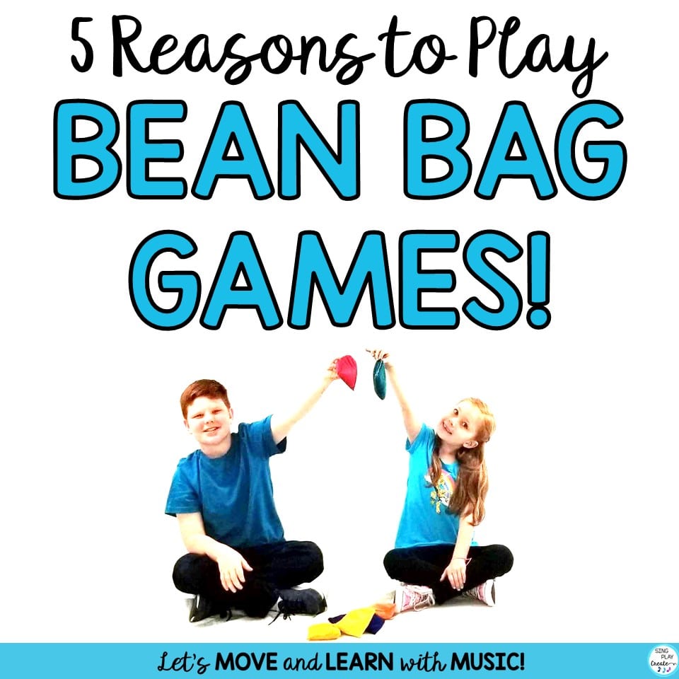 Five Reasons to Play Bean Bag Games - Sing Play Create