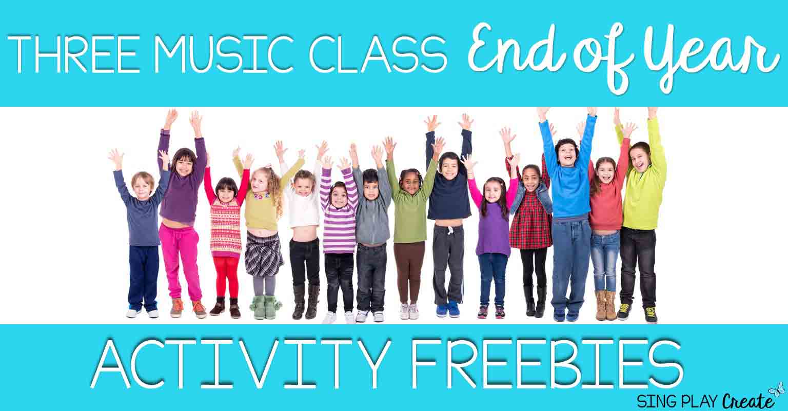 Read more about the article Three Music Class End of Year Activities