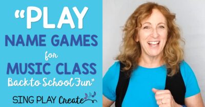 Read more about the article Play Name Games for Music Class Back to School Fun