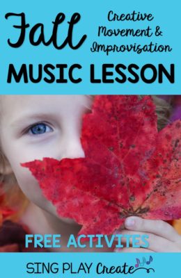 Fall music lesson with creative movement and improvisation by Sing Play Create
