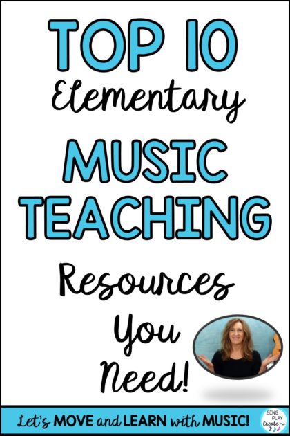 TOP 10 ELEMENTARY MUSIC TEACHING RESOURCES  YOU NEED BY SING PLAY CREATE