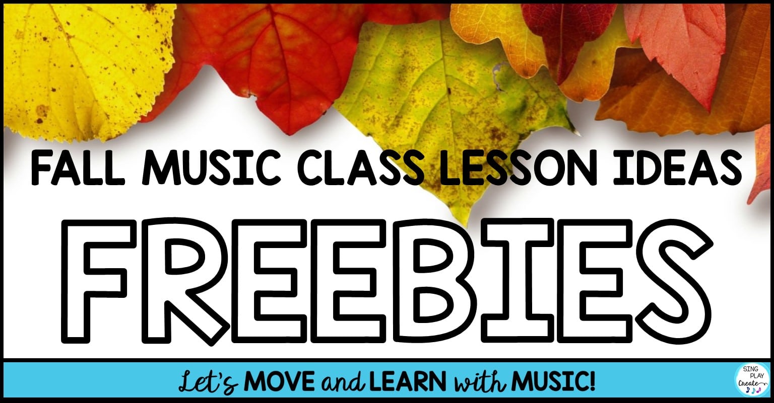 Read more about the article Fall Music Class Lesson Ideas