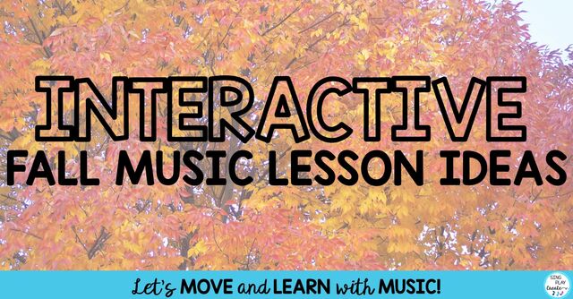 You are currently viewing Elementary Fall Music Lessons and Activities