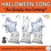 Halloween Song "The Ghosts Are Coming!"