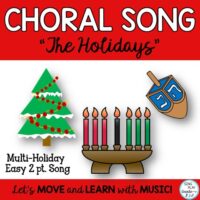 “The Holidays” 2 pt. Elementary Choral Song