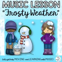 Music Kodaly & Orff Lesson “Frosty Weather” Game, Song, Worksheets, Mp3 Tracks