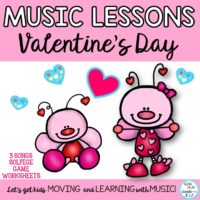 Valentine’s Day Music Lessons: Song, Game, Kodaly, Ostinato, Composition