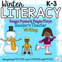 Winter and January Songs, Poems, Readers Theater with Literacy Activities K-3