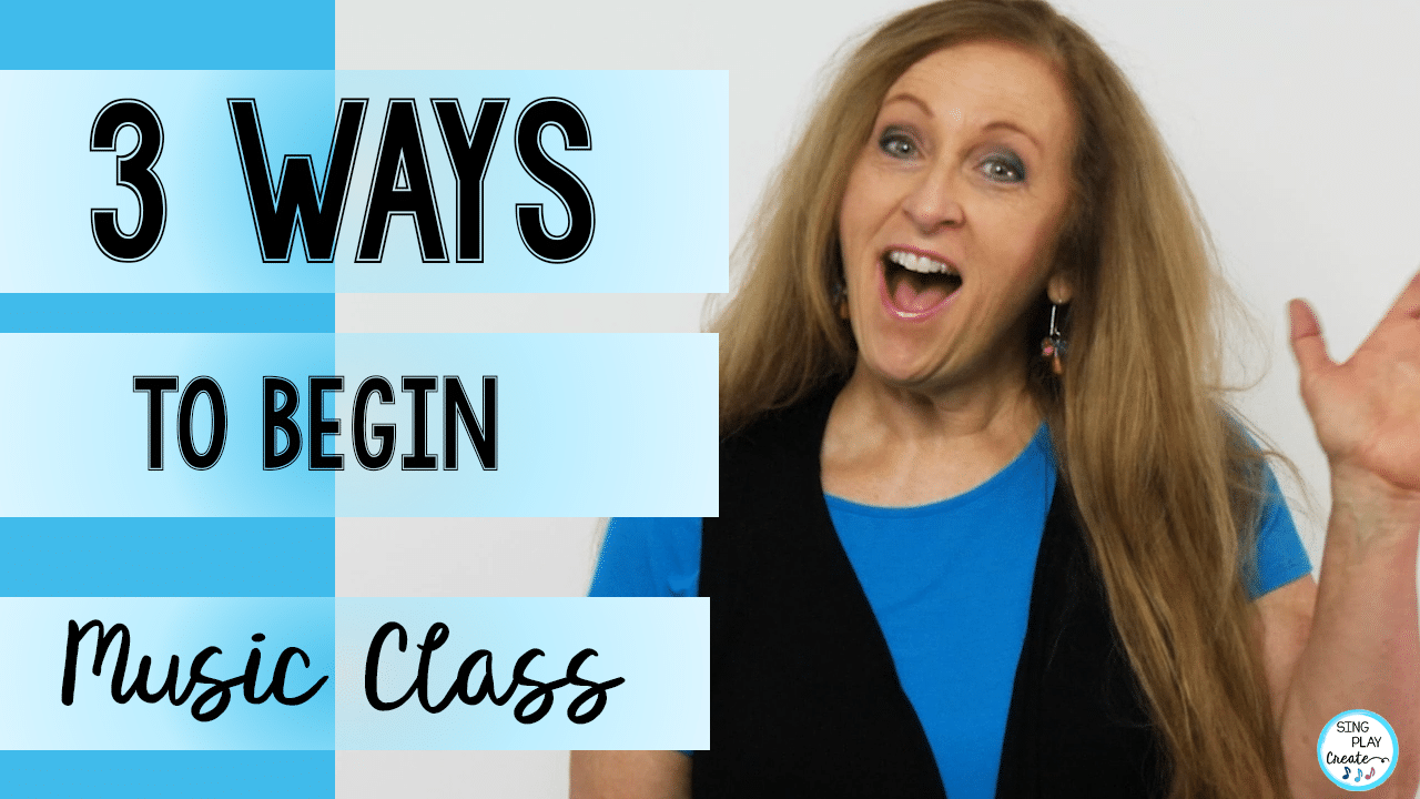You are currently viewing 3 Ways to Begin Music Class