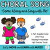 Choral Song & Solfege Lesson "Come Along and Sing With Me" 3 part acapella round