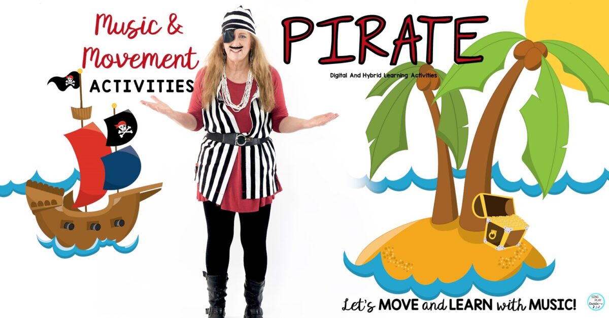 Pirate Music and Movement Activities: Digital and Hybrid Learning