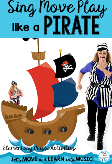 Sing, Move, Play Like a Pirate