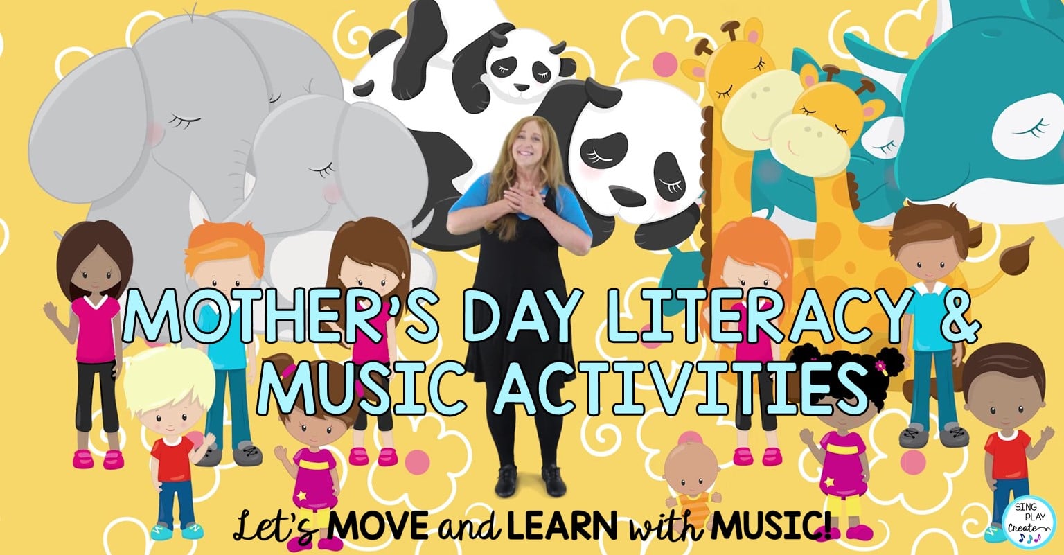 Read more about the article Mother’s Day Literacy and Music Activities