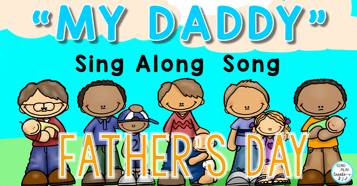 Father's Day Song and Literacy Activities