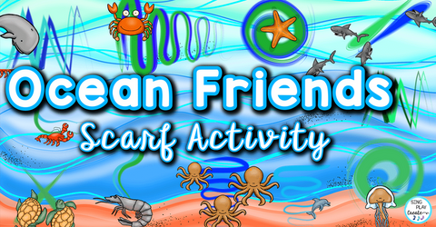 Read more about the article Scarf Movement Activities with Ocean Animals