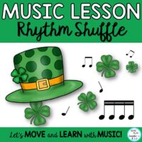 March Music Class Chant, Dance and Game with Rhythm Activities K-6 Can You Do the Rhythm Shuffle?