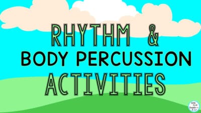 Read more about the article Rhythm and Body Percussion Teaching Tips