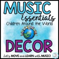 Music Class World Theme Decor Bulletin Boards, Games, Editable