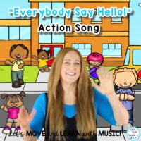 Back to School Hello Song Everybody Say Hello Literacy, Games, Activities