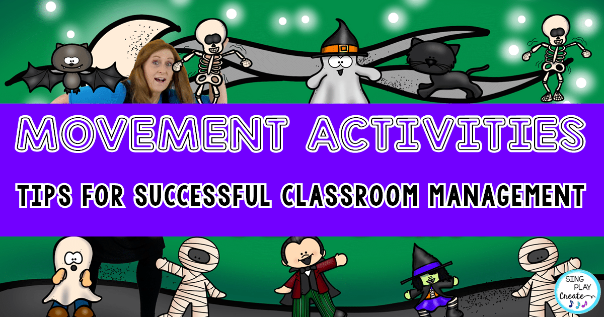 Movement Activities Tips on Classroom Management