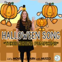 Halloween Action Song: “Three Round Pumpkins” Literacy Activities, VIDEO, Mp3’s