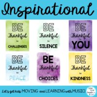 Inspirational Posters and Classroom Decor “Be Thankful for . . . “