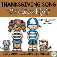 Thanksgiving Song: “I’m Thankful” Sing a Long Video, Mp3 Tracks, Sheet Music