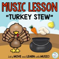 Music Lesson: “Turkey Stew” Orff Song, Teaching Video, Audio Tracks