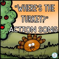 Thanksgiving Action Song: “Where’s the Turkey?” Literacy Activities, Video