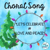 Choral Song: “Let’s Celebrate in Love and Peace”