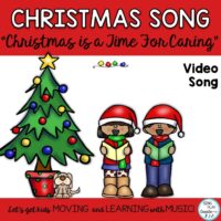 Christmas Song: “Christmas is a Time for Caring” Easy Unison K-3