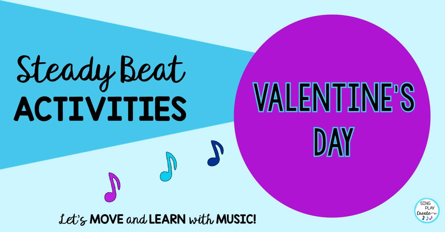 Read more about the article Valentine’s Day Steady Beat Activities