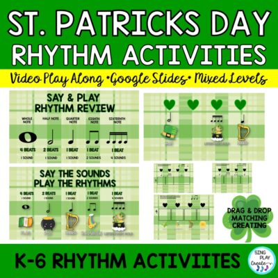 St. Patrick's Day elementary music rhythm activities with play along video and drag and drop google slides, digital images for online and in person music class lessons. These activities are interactive and engaging as well as seasonally friendly for March elementary music lessons. Students love moving the images into the boxes