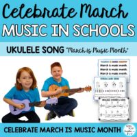 celebrate-music-in-schools-with-ukulele-song-march-is-music-month-2