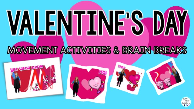 Valentine's Day Movement Activities and Brain Breaks