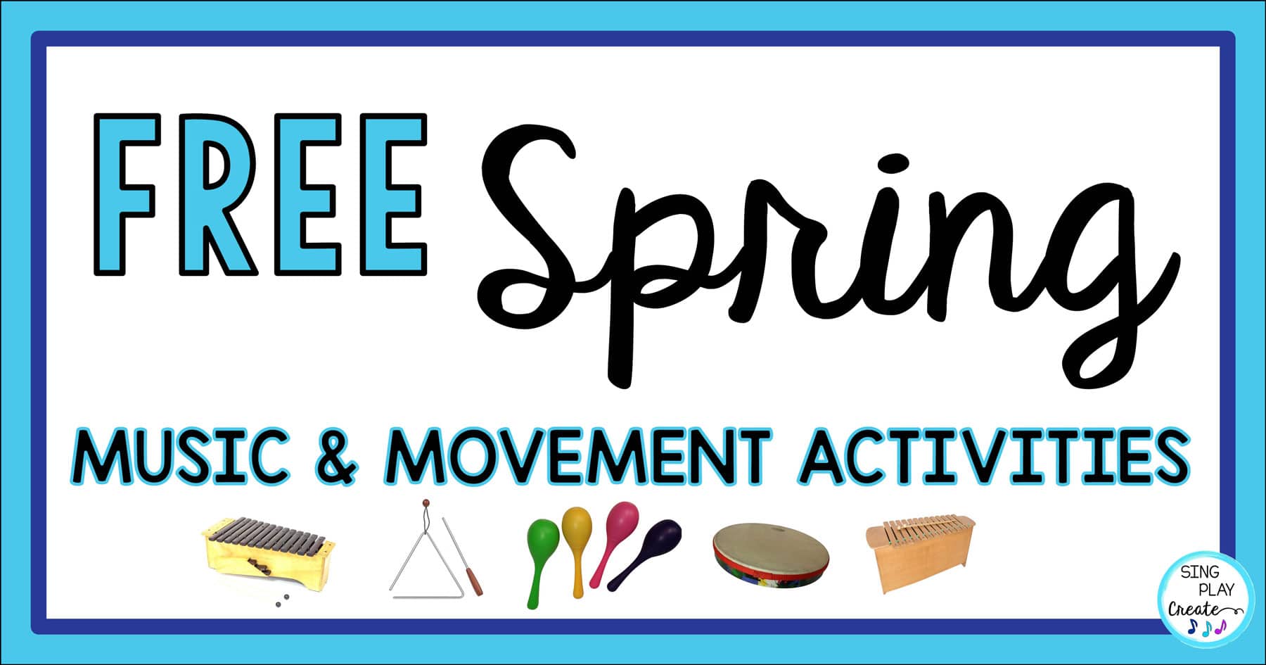 Read more about the article Free Spring Music and Movement Activities