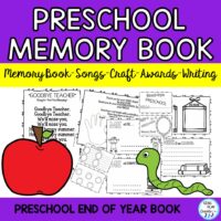 End of Year Memory Book, Songs, Craftivity for Preschool