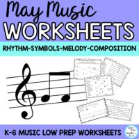 May Music Class Composition, Rhythm, Melody, Symbols Worksheets