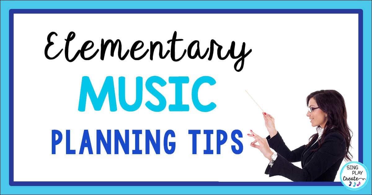 You are currently viewing Elementary Music Curriculum Planning Tips