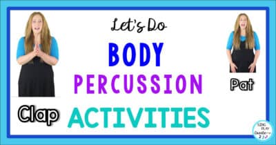 Let’s get moving with some body percussion activities.  Body Percussion activities are fun, teach beat, rhythm and keep hands, eyes, feet, busy! They are great workouts for any age as well!