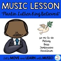 music-lesson-and-song-martin-luther-king-believed