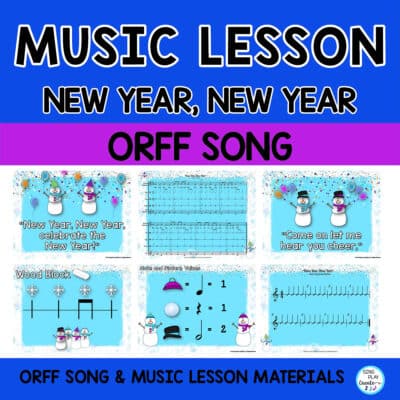 Music Lesson and Orff Arrangement & Game Song: "New Year, New Year