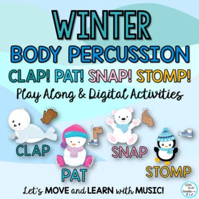 Winter Body Percussion Play Along and Digital Activities